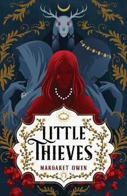 Cover Image for Little Thieves -- Margaret Owen, Paperback