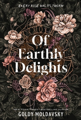Cover Image for Of Earthly Delights -- Goldy Moldavsky, Hardcover
