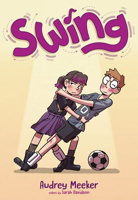 Swing -- Audrey Meeker, Hardcover