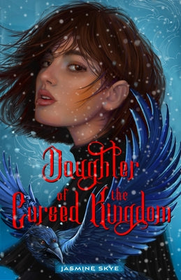 Cover Image for Daughter of the Cursed Kingdom -- Jasmine Skye, Hardcover