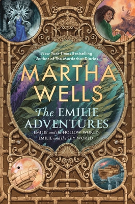 Cover Image for The Emilie Adventures: Emilie and the Hollow World & Emilie and the Sky World -- Martha Wells, Paperback