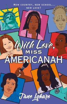 Cover Image for With Love, Miss Americanah -- Jane Igharo, Hardcover