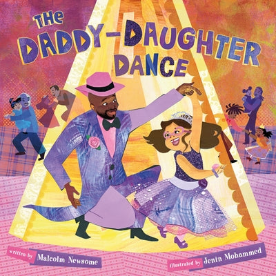 Cover Image for The Daddy-Daughter Dance -- Malcolm Newsome, Hardcover