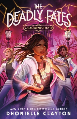 Cover Image for The Deadly Fates -- Dhonielle Clayton, Hardcover