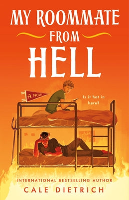 Cover Image for My Roommate from Hell -- Cale Dietrich, Hardcover