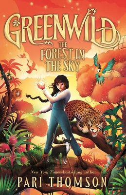 Cover Image for Greenwild: The Forest in the Sky -- Pari Thomson, Paperback
