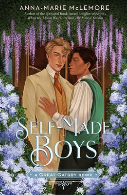 Cover Image for Self-Made Boys: A Great Gatsby Remix -- Anna-Marie McLemore, Paperback