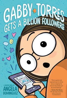 Cover Image for Gabby Torres Gets a Billion Followers -- Angela Dominguez, Paperback