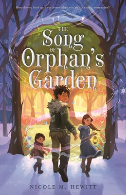 Cover Image for The Song of Orphan's Garden -- Nicole M. Hewitt, Hardcover