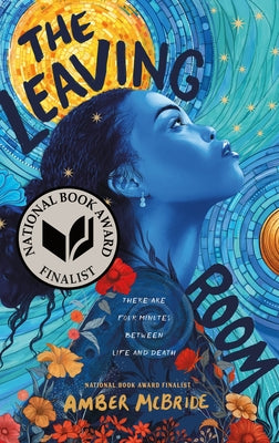 Cover Image for The Leaving Room -- Amber McBride, Hardcover