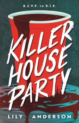 Cover Image for Killer House Party -- Lily Anderson, Hardcover