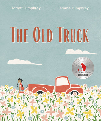 Cover Image for The Old Truck -- Jerome Pumphrey, Hardcover