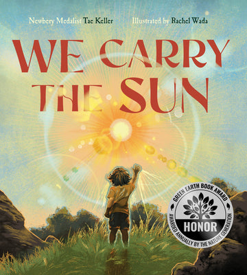 Cover Image for We Carry the Sun -- Tae Keller, Hardcover