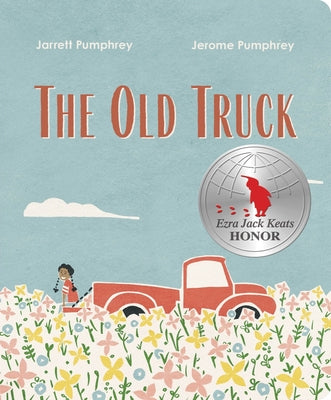 Cover Image for The Old Truck -- Jerome Pumphrey, Board Books