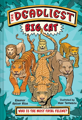 Cover Image for The Deadliest: Big Cat -- Eleanor Spicer Rice, Hardcover