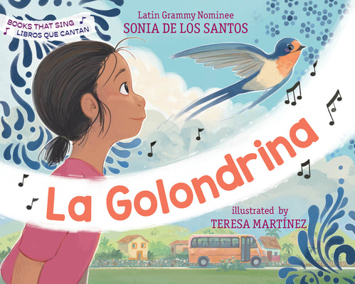 Cover Image for La Golondrina -- Sonia De Los Santos, Hardcover
