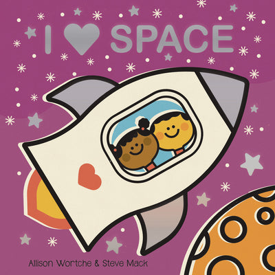 Cover Image for I Love Space: Explore with Sliders, Lift-The-Flaps, a Wheel, and More! -- Allison Wortche, Board Books