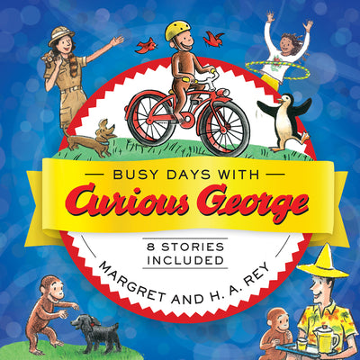 Cover Image for Busy Days with Curious George -- H. A. Rey, Hardcover