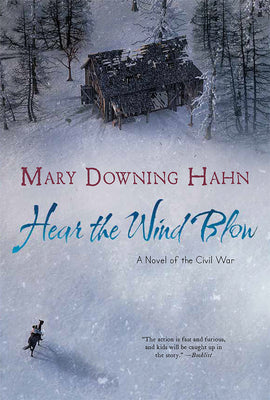 Cover Image for Hear the Wind Blow -- Mary Downing Hahn, Paperback