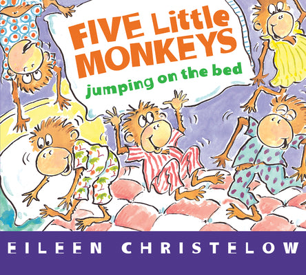 Cover Image for Five Little Monkeys Jumping on the Bed -- Eileen Christelow, Board Books