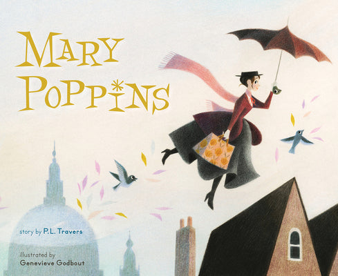 Cover Image for Mary Poppins: The Collectible Picture Book -- P. L. Travers, Hardcover