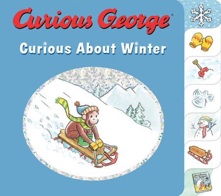 Cover Image for Curious George Curious about Winter: A Winter and Holiday Book for Kids -- H. A. Rey, Board Books