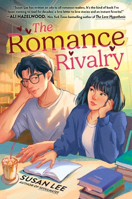 Cover Image for The Romance Rivalry: An Enemies-To-Lovers Fake Dating Bookish College Rom-Com -- Susan Lee, Paperback