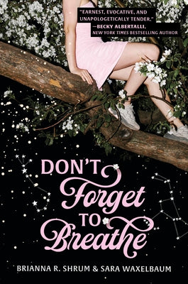 Cover Image for Don't Forget to Breathe -- Sara Waxelbaum, Hardcover