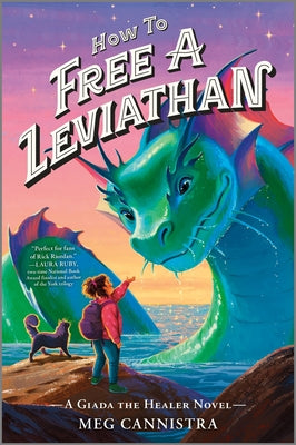 How to Free a Leviathan -- Meg Cannistra, Hardcover