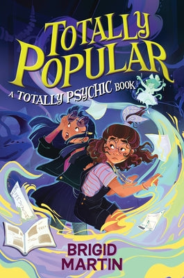 Cover Image for Totally Popular -- Brigid Martin, Hardcover