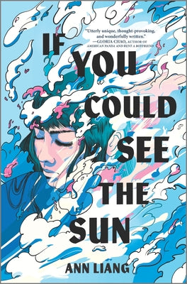 Cover Image for If You Could See the Sun -- Ann Liang, Hardcover