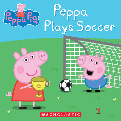 Cover Image for Peppa Plays Soccer (Peppa Pig) -- Scholastic, Paperback