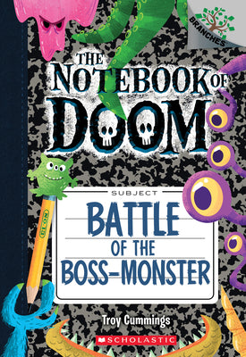 Cover Image for Battle of the Boss-Monster: A Branches Book (the Notebook of Doom #13): Volume 13 -- Troy Cummings, Paperback
