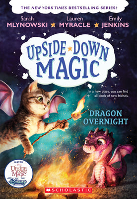 Cover Image for Dragon Overnight (Upside-Down Magic #4): Volume 4 -- Sarah Mlynowski, Paperback