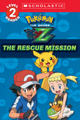 Cover Image for The Rescue Mission (Pokémon Kalos: Scholastic Reader, Level 2) -- Maria S. Barbo, Paperback