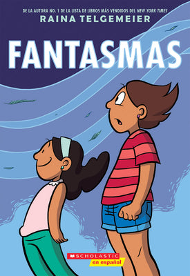 Cover Image for Fantasmas (Ghosts) -- Raina Telgemeier, Paperback