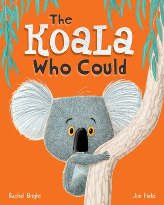 Cover Image for The Koala Who Could -- Rachel Bright, Hardcover