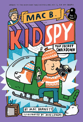 Cover Image for Top Secret Smackdown (Mac B., Kid Spy #3): Volume 3 -- Mac Barnett, Hardcover