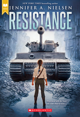 Cover Image for Resistance (Scholastic Gold) -- Jennifer A. Nielsen, Paperback