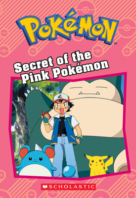Cover Image for Secret of the Pink Pokémon (Pokémon: Chapter Book): Volume 10 -- Tracey West, Paperback