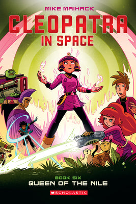 Cover Image for Queen of the Nile: A Graphic Novel (Cleopatra in Space #6): Volume 6 -- Mike Maihack, Paperback