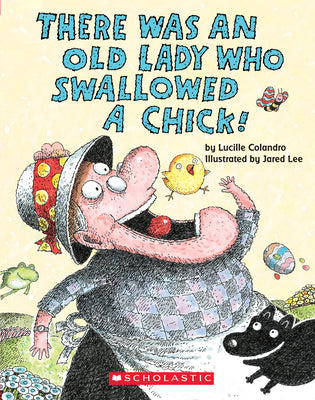Cover Image for There Was an Old Lady Who Swallowed a Chick! (Board Book) -- Lucille Colandro, Board Books