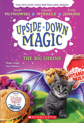 Cover Image for The Big Shrink (Upside-Down Magic #6): Volume 6 -- Sarah Mlynowski, Paperback