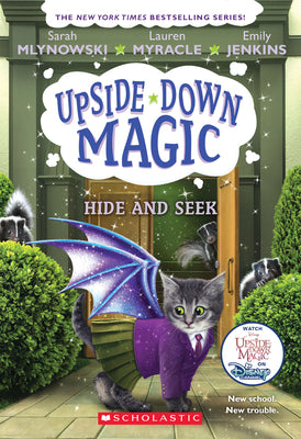 Cover Image for Hide and Seek (Upside-Down Magic #7): Volume 7 -- Sarah Mlynowski, Paperback