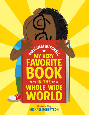 Cover Image for My Very Favorite Book in the Whole Wide World -- Malcolm Mitchell, Hardcover