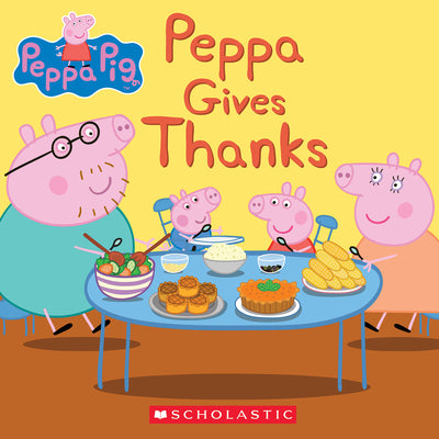 Cover Image for Peppa Gives Thanks -- Meredith Rusu, Paperback