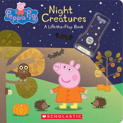 Cover Image for Night Creatures: A Lift-The-Flap Book (Peppa Pig) -- Scholastic, Paperback