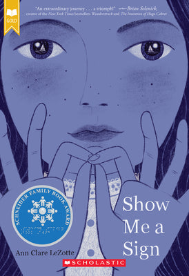 Cover Image for Show Me a Sign (Show Me a Sign, Book 1): Volume 1 -- Ann Clare Lezotte, Paperback