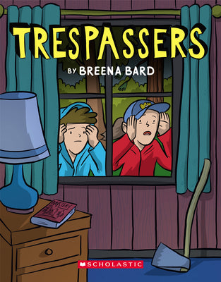 Cover Image for Trespassers: A Graphic Novel -- Breena Bard, Paperback