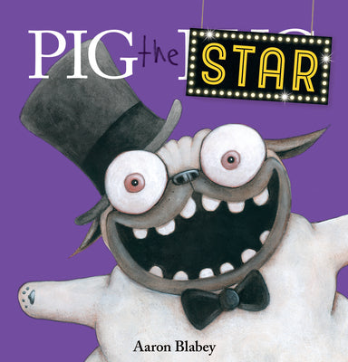 Cover Image for Pig the Star (Pig the Pug) -- Aaron Blabey, Hardcover